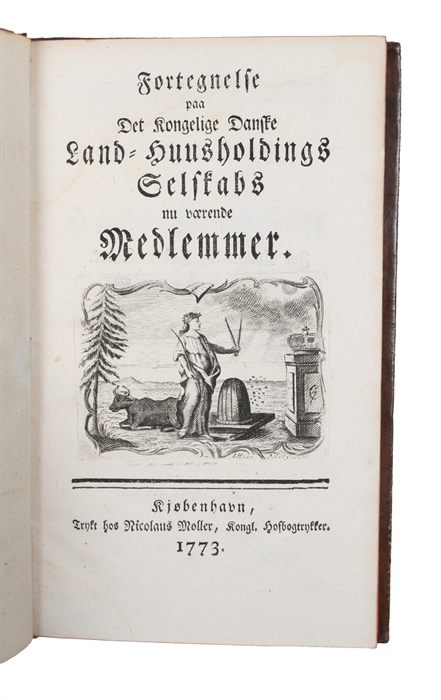 Fortegnelse paa Det Kongelige Danske Land-Huusholdings Selskabs nu værende Medlemmer. 1773, 1774, 1775 & 1776.