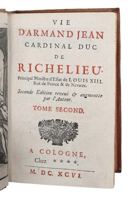 Vie d'Armand Jean, cardinal duc de Richelieu. Seconde edition. 2 vols. 