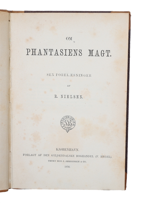 Om Phantasiens Magt. Sex Forelæsninger.