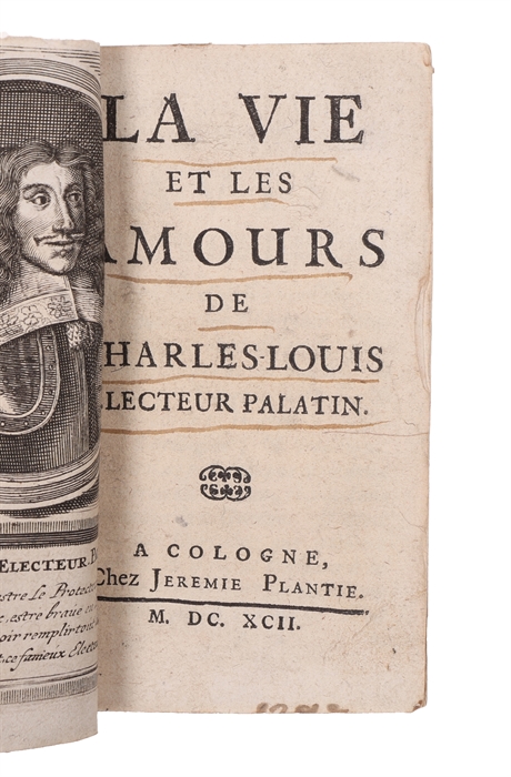 La vie et les amours de Charles Louis electeur palatin.