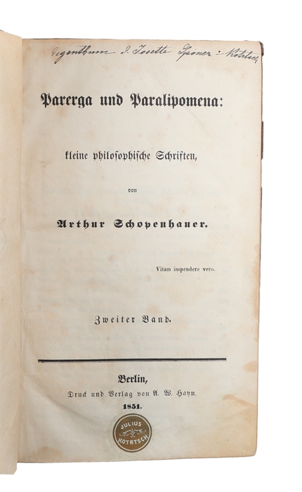 Parerga und Paralipomena. 2 vols.  
