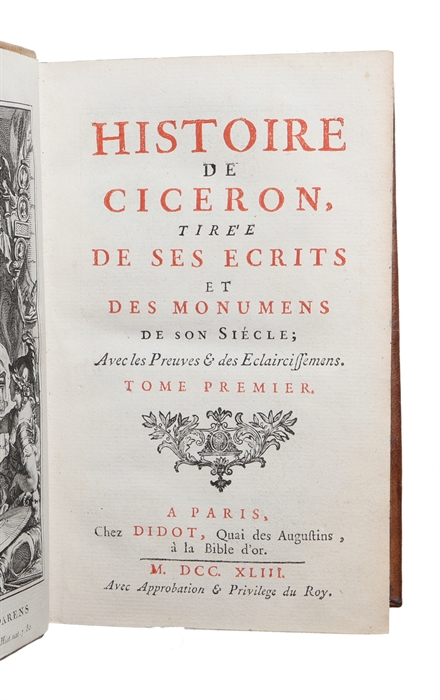 Histoire de Ciceron, tirée de ses écrits et des monumens de son siècle. Vol. 1 - 3 (out of 4) (+) Lettres de Ciceron a M. Brutus et de M. Brutus a Ciceron.