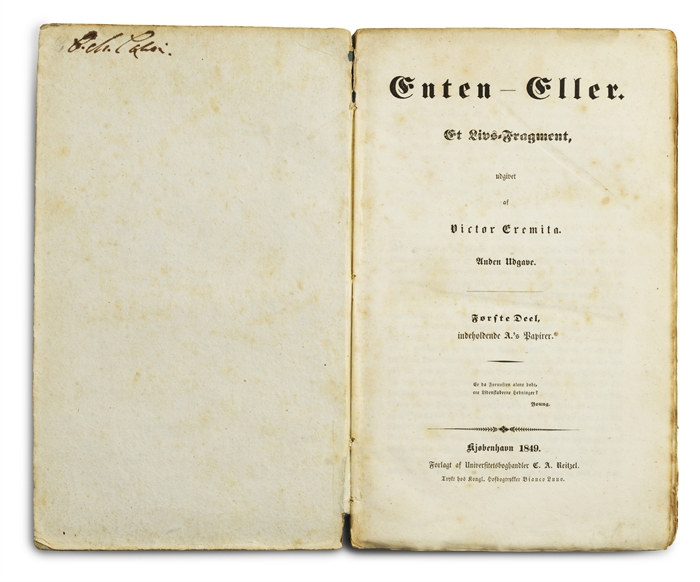 Enten - Eller. Et Livs=Fragment udgivet af Victor Eremita. Anden Udgave. Første Deel, indeholdende A.’s Papirer + Anden Deel, indeholdende B.’s Papirer, Breve til A.