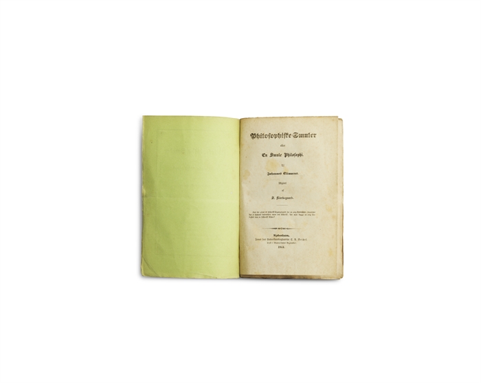 Philosophiske Smuler eller en Smule Philosophi. Af Johannes Climacus. Udgivet af S. Kierkegaard.