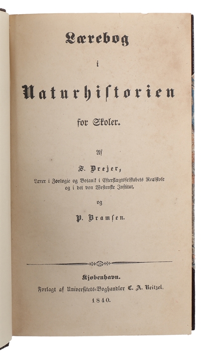 Lærebog i Naturhistorien for Skoler. 2 vols. (Dyreriget & Planteriget).