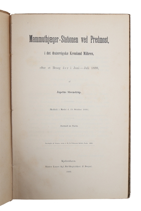 Mammuthjæger-Stationen ved Predmost, i det Østerrigske Kronland Mähren efter et Besøg der i Juni - Juli 1888. (Offprint from "Det Kongelige Danske Videnskabers Selskab").