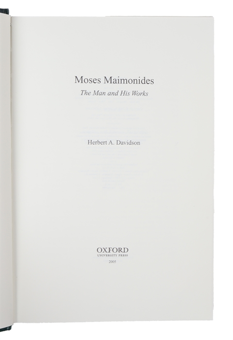 Moses Maimonides : The Man and His Works.