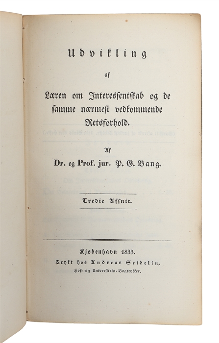 Udvikling af Læren om Interessentskab og de samme nærmest vedkommende Retsforhold. 3 parts. 