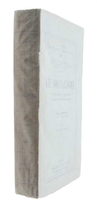 Le socialisme. Sa definition, ses debuts, la doctrine saint-simonienne.