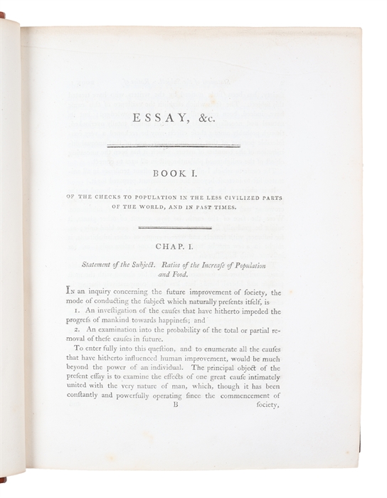 An Essay on the Principle of Population; or, a View of its Past and Present Effects on Human Happiness; with an Inquiry into our Prospects Respecting the Future Removal or Mitigation of the Evils which it Occations. A New Edition, very much Enlarged.