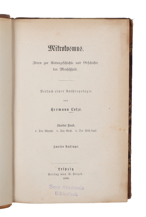Mikrokosmus. Ideen zur Naturgeschichte und Geschichte der Menschheit. Zweite Auflage. 3 vols. 