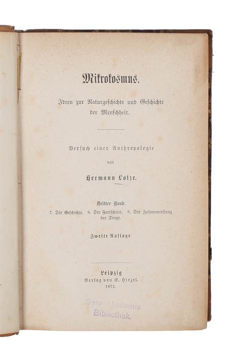 Mikrokosmus. Ideen zur Naturgeschichte und Geschichte der Menschheit. Zweite Auflage. 3 vols. 