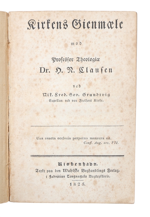 Kirkens Gienmæle mod Professor Theologiæ Dr. H. N. Clausen.
