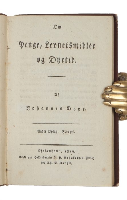 Om Penge, Levnetsmidler og Dyrtid. Andet oplag. Forøget.