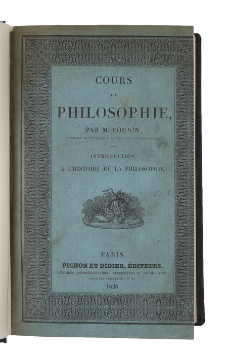 Cours de philosophie. Introduction à l'histoire de la philosophie.