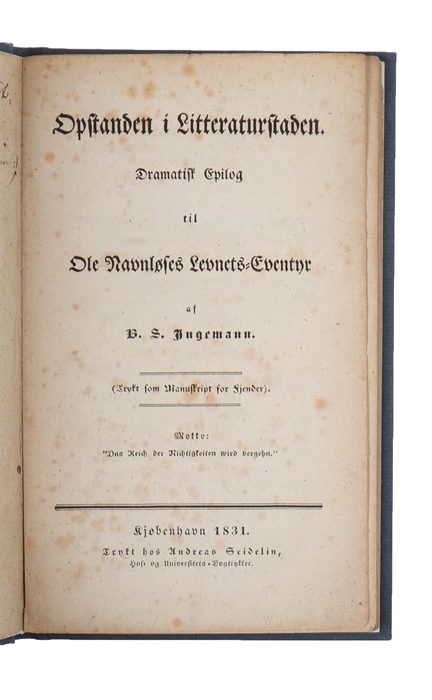 Opstanden i Litteraturstaden. Dramatisk Epilog til Ole Navnløses Levnets=Eventyr.