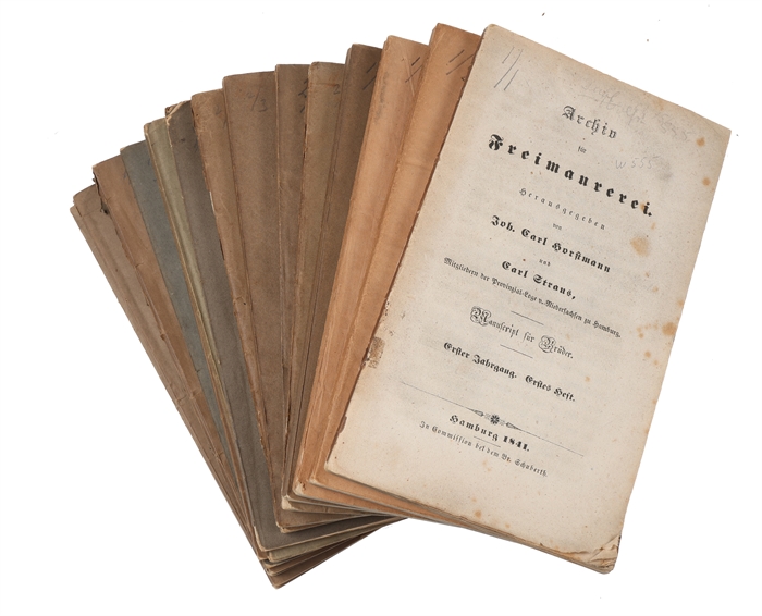 Archiv für Freimaurerei. Herausgegeben von Joh. Carl Horstmann und Carl Straus, Mitglieder der Provinzial-Loge v. Niedersachen zu Hamburg. 16 parts (all).