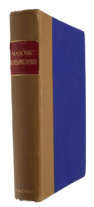 Masonic jurisprudence. Illustrated by Grand Lodge decisions fron the date of the union.
