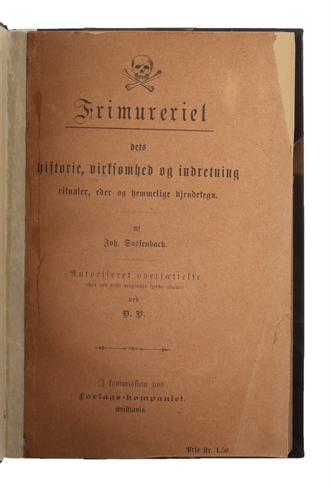 Frimureriet, dets historie, virksomhed og indretning, ritualer, eder og hemmelige kjendetegn.