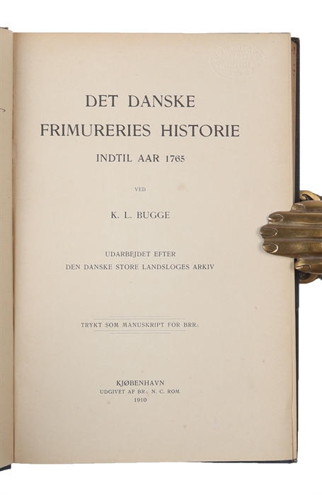 Det danske Frimureries Historie: udarbejdet efter den danske store Landsloges Arkiv. 2 bd.