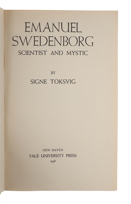 Emanuel Swedenborg. Scientist and Mystic.