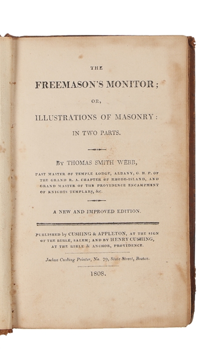 The Freemason's Monitor, or, Illustrations of Masonry in Two Parts. A new and improved edition. 