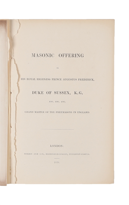 Masonic offering to His Royal Highness Prince Augustus Frederick, Duke of Sussex [...] Grand Master of the Freemasons in England