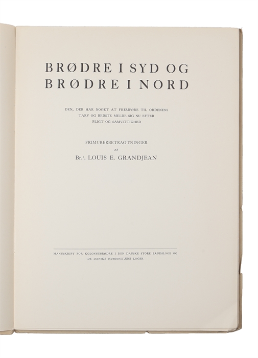 Brødre i Syd og Brødre i Nord. Trykt som manuskript. 