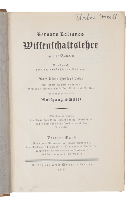 Wissenschaftslehre in vier Bänden. Mit einem Nachweis der von Volzano ziterten Verfasser, Werke und Stellen hrsg.von W.Schultz. 4 vols. 