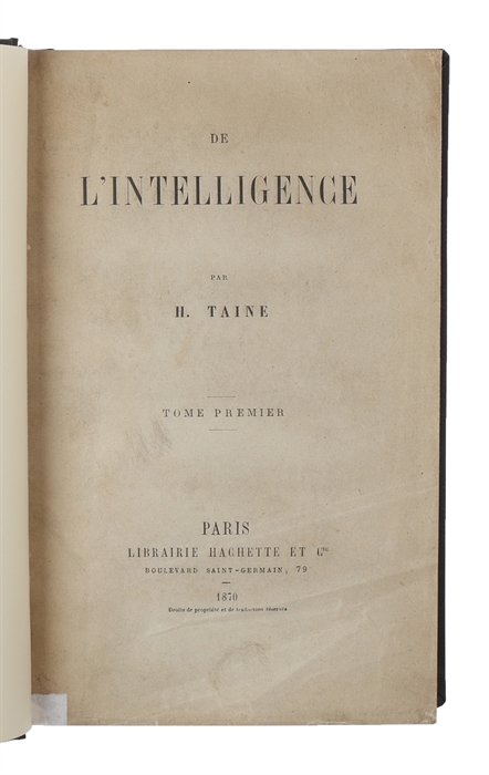 De L'intelligence. 2 vols.