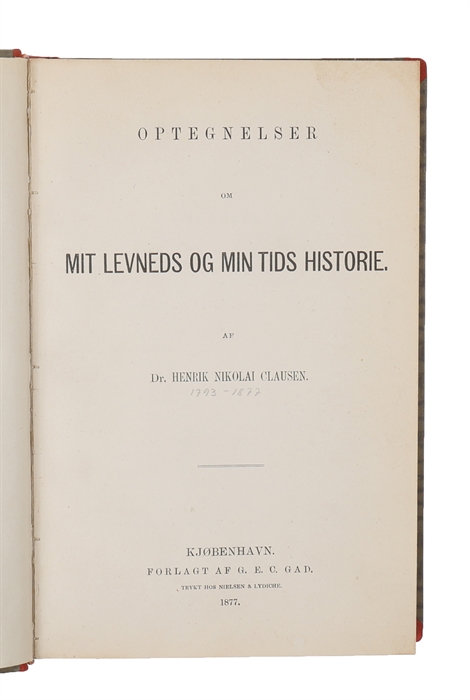 Optegnelser om mit Levneds og min Tids Historie.