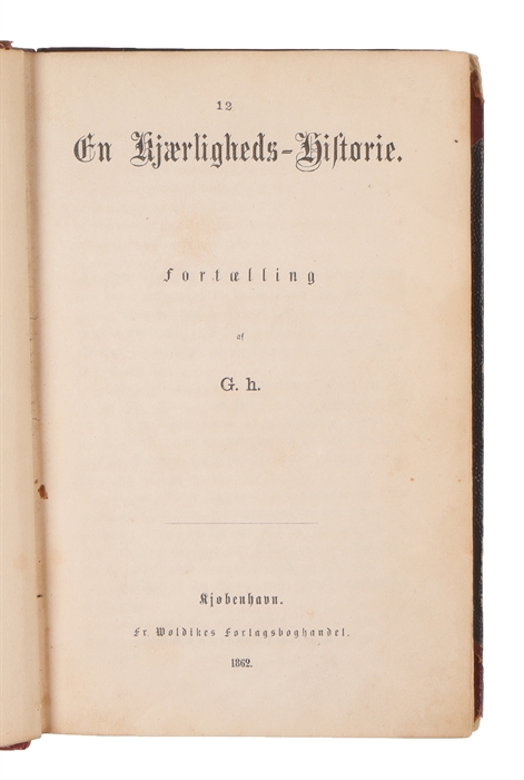 En Kjærligheds-Historie. Fortælling.